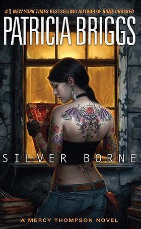 Silver Borne (Mercy Thompson, Book 5)