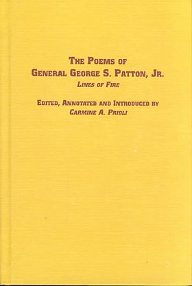 The Poems Of General George S. Patton, Jr: Lines Of Fire