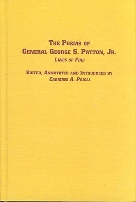 The Poems Of General George S. Patton, Jr: Lines Of Fire