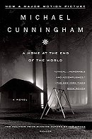 A Home at the End of the World: A Novel