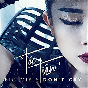 Big Girls Don't Cry (Touliver Remix)