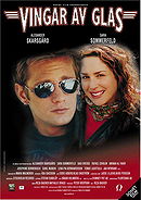 Vingar av glas                                  (2000)