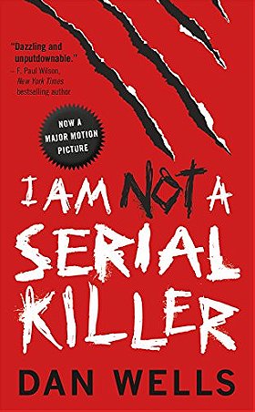 I Am Not A Serial Killer (John Cleaver Books)