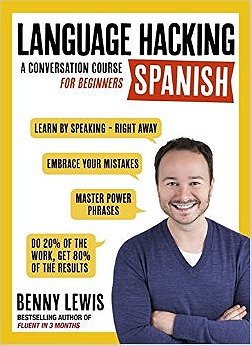 Language Hacking Spanish (Language Hacking with Benny Lewis)