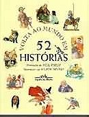 Volta Ao Mundo Em 52 Historias - Illustrated Book (Em Portugues do Brasil)