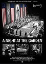 A Night at the Garden