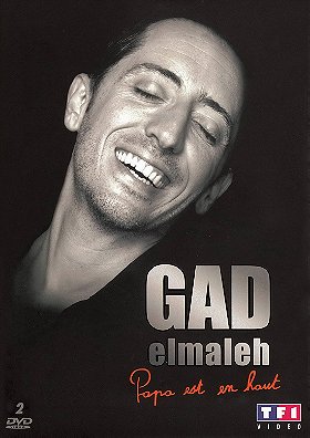 Gad Elmaleh: Papa est en haut
