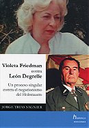 Violeta Friedman contra León Degrelle: Un proceso singular contra el negacionismo del Holocausto