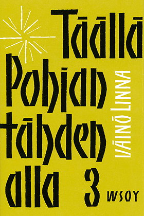 Täällä Pohjantähden Alla 3 (Finnish Edition)