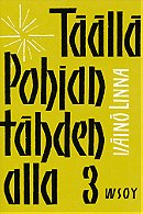 Täällä Pohjantähden Alla 3 (Finnish Edition)