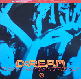 D:Ream - Things Can Only Get Better - Magnet - MAG1020CD, FXU - 4509-94963-2