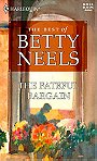 The Fateful Bargain (The Best of Betty Neels) 