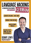 Language Hacking German (Language Hacking with Benny Lewis)