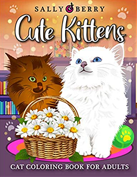 Cat Coloring Book for Adults: Cute Kittens Coloring Pages for Adults Relaxation. Playful Baby Cats and Teacup Kittens, Adorable Expressive-Eyed Cat Designs, Great Gift for Cat Lovers