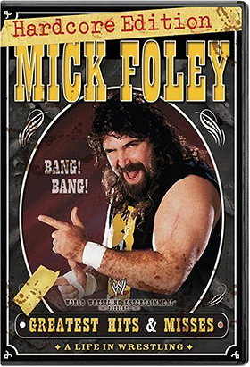 WWE: Mick Foley's Greatest Hits & Misses: A Life in Wrestling