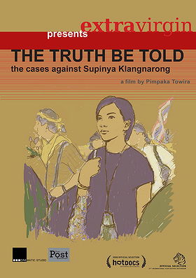 The Truth Be Told: The Cases Against Supinya Klangnarong