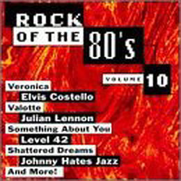 Rock Of The 80's, Vol. 10