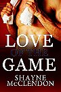 Love of the Game - The Complete Collection (Love of the Game #1-5) by Shayne McClendon