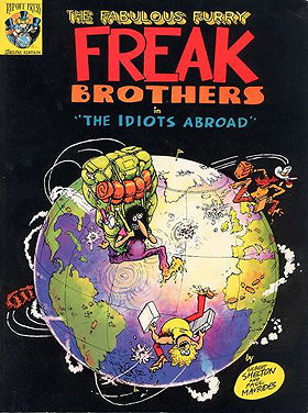 The Fabulous Furry Freak Brothers in The Idiots Abroad