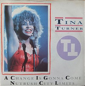 A Change Is Gonna Come (Tina Turner)