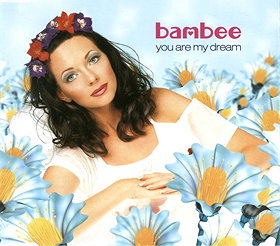 Bambee - You Are My Dream (CD-Single)