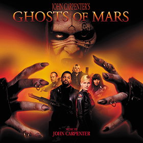 Ghosts of Mars (Original Motion Picture Score)