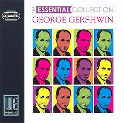 George Gershwin: Essential Collection
