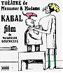 Théâtre de Monsieur  Madame Kabal