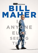 Bill Maher: Is Anyone Else Seeing This?