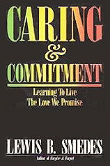 Caring & Commitment: Learning to Live the Love We Promise