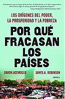 Por qué fracasan los países (Spanish Edition)
