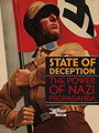 STATE OF DECEPTION — THE POWER OF NAZI PROPAGANDA