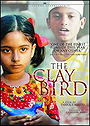 The Clay Bird (2002)