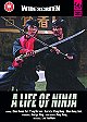 A Life of Ninja