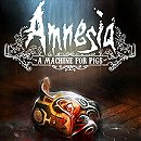 Amnesia: a Machine for Pigs