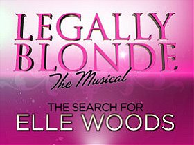 Legally Blonde the Musical: The Search for Elle Woods