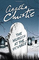 The Murder at the Vicarage: Complete & Unabridged