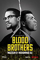 Blood Brothers: Malcolm X  Muhammad Ali