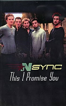 *NSYNC: This I Promise You
