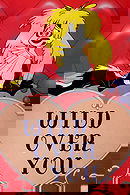Wild Over You