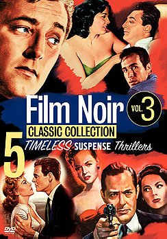 Film Noir Classic Collection, Vol. 3 (Border Incident / His Kind of Woman / Lady in the Lake / On Da