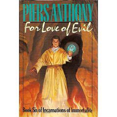 For Love of Evil (Incarnations of Immortality)