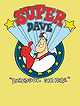 Super Dave: Daredevil for Hire