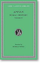 Roman History, Volume IV (Loeb Classical Library)