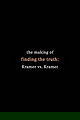 Finding the Truth: The Making of 