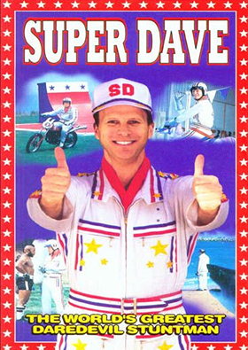 Super Dave                                  (1987-1999)