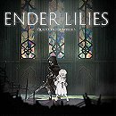 ENDER LILIES: Quietus of the Knights for Nintendo Switch