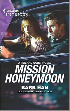 Mission Honeymoon (A Ree and Quint Novel, 4)