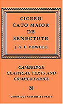 Cicero: Cato Maior de Senectute (Cambridge Classical Texts and Commentaries)