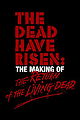 Return of the Living Dead: The Dead Have Risen